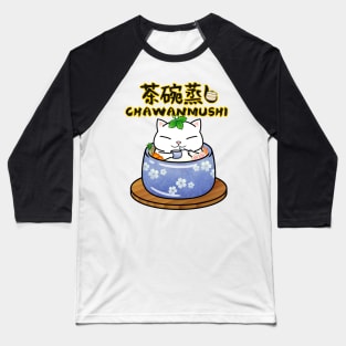 Chubby Cat Chawanmushi Baseball T-Shirt